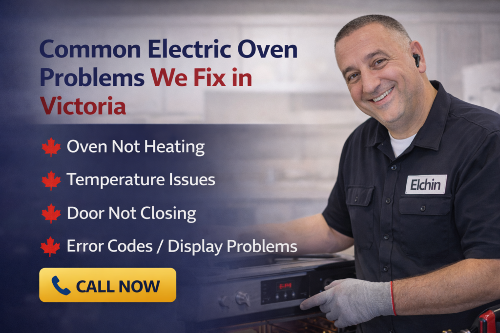Common Electric Oven Problems We Fix in Victoria