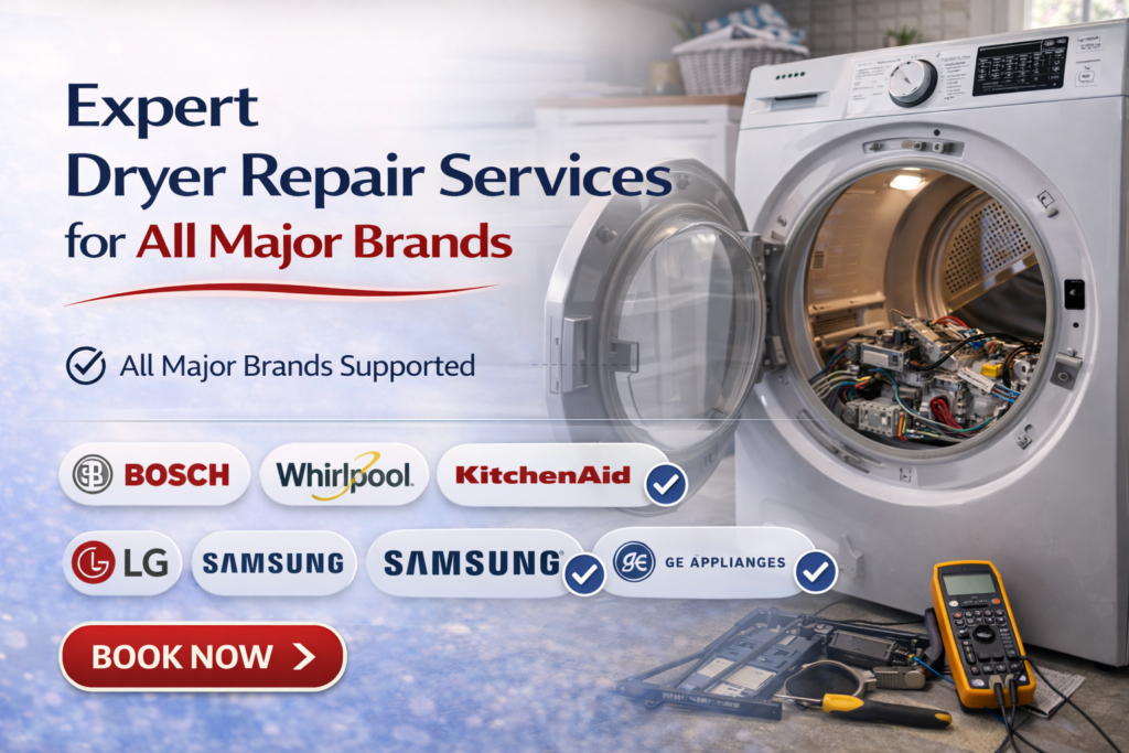 Expert Dryer Repair Services for All Major Brands